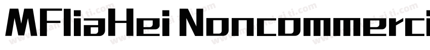 MFliaHei Noncommercial Regular字体转换